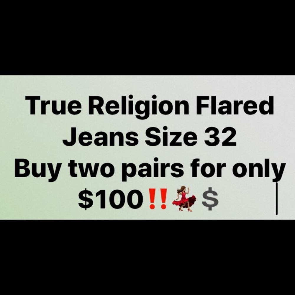 True Religion Jeans 2/$100